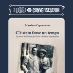 C’è stato forse un tempo - Massimo Caponnetto