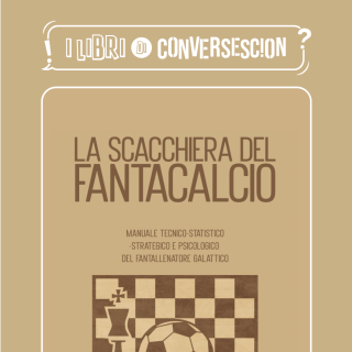 La scacchiera del Fantacalcio - Dante Gregorio
