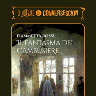 Il fantasma del Cambusiere - Fiammetta Rossi