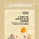 Il giro del Mondo in 80 bambini - Massimo Baraldi