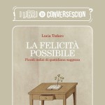 La felicità possibile - Lucia Todaro
