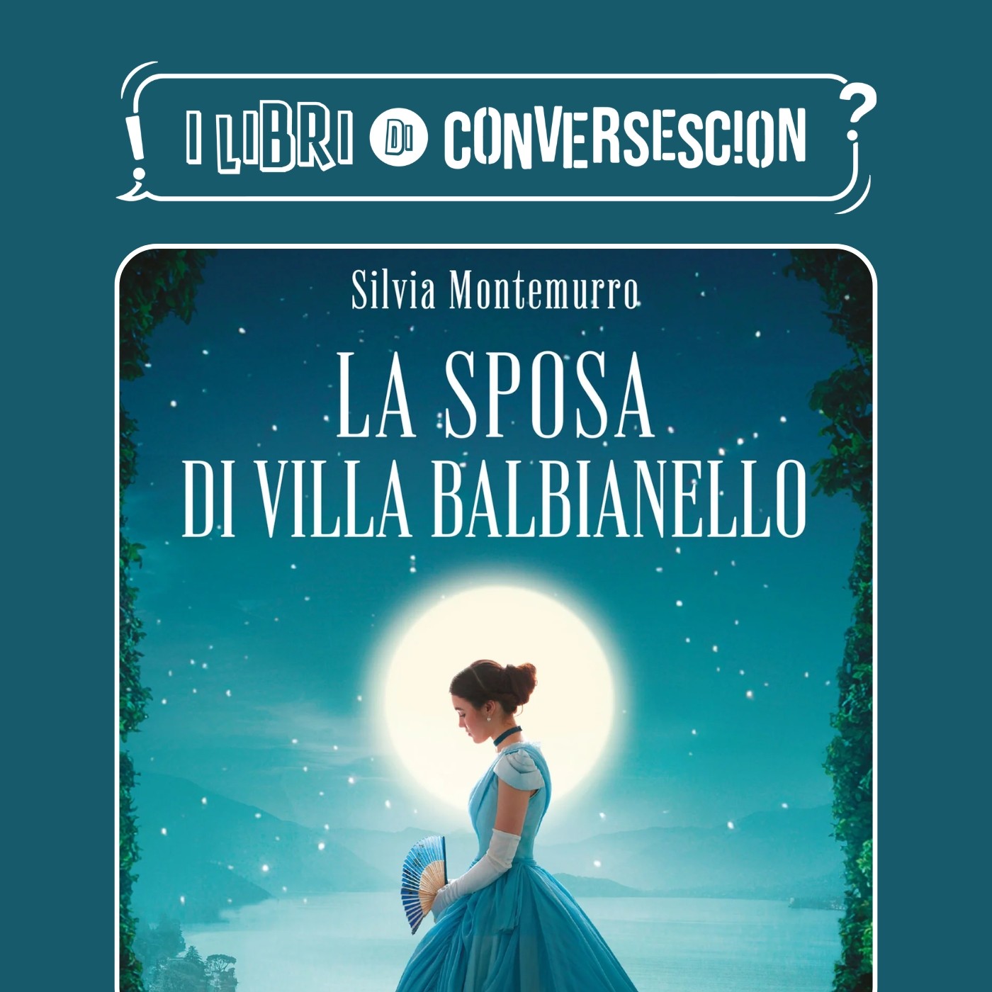 La sposa di villa Balbianello - Silvia Montemurro episode artwork