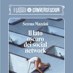 Serena Mazzini - Il lato oscuro dei social network