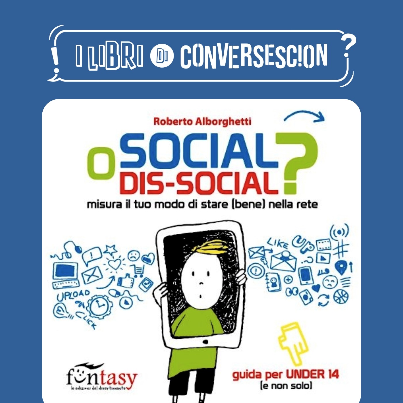 Social o dis-social? IL MODO DI STARE (BENE) NELLA RETE - Roberto Alborghetti episode artwork